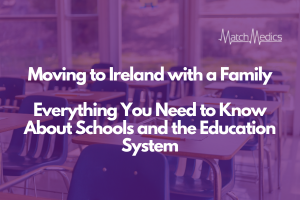 Moving to Ireland with a Family – Understanding the School