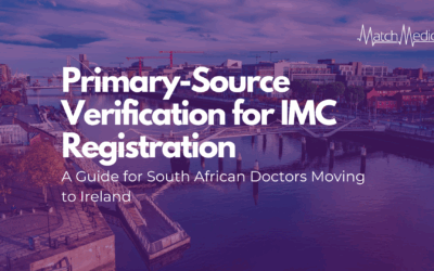 Primary-Source Verification for IMC Registration: A Guide for Doctors Moving to Ireland