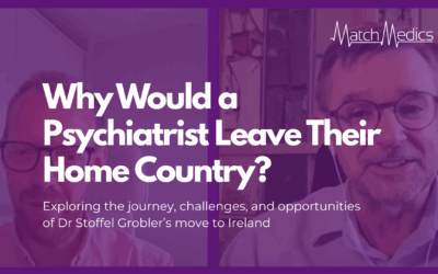 Relocating to Ireland as a Psychiatrist: Dr. Stoffel Grobler’s Journey